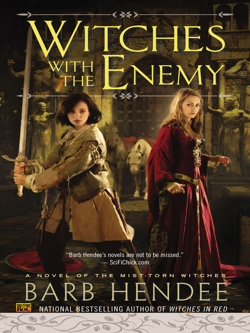 Title details for Witches With the Enemy by Barb Hendee - Wait list